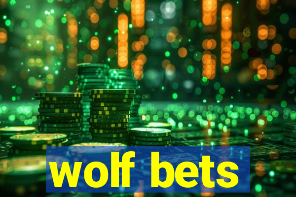 wolf bets