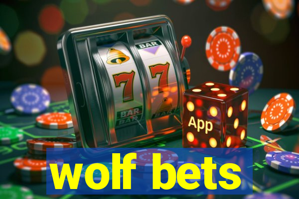 wolf bets