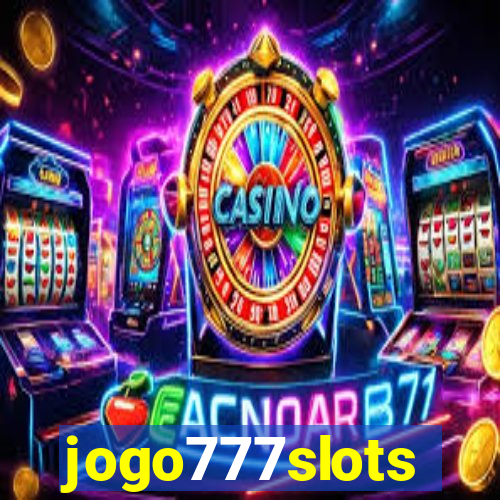 jogo777slots