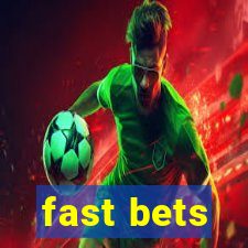 fast bets