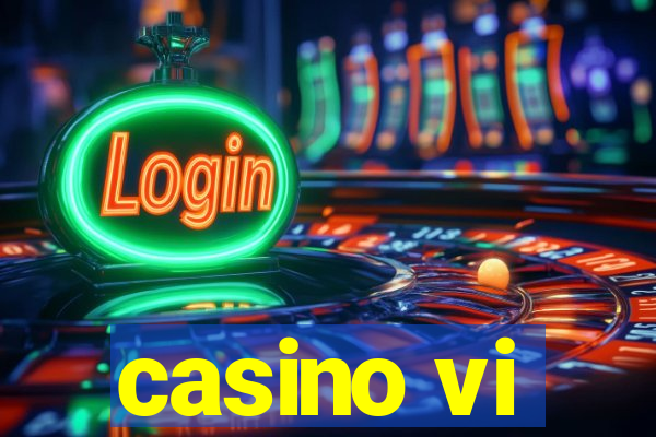 casino vi