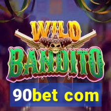 90bet com