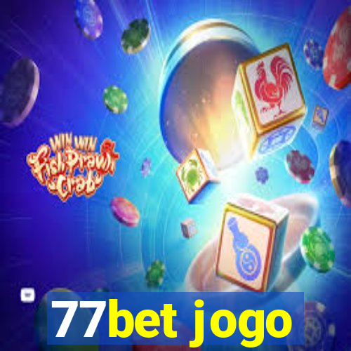 77bet jogo