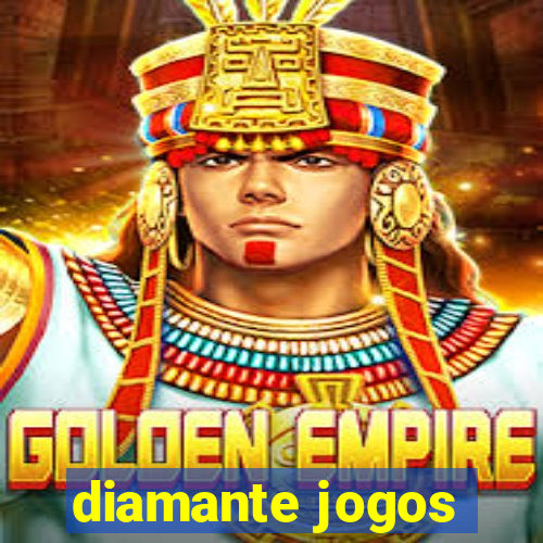 diamante jogos