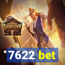 7622 bet