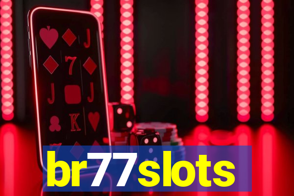 br77slots