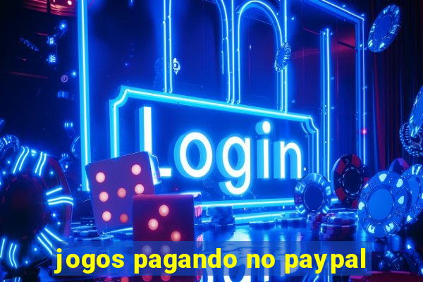 jogos pagando no paypal