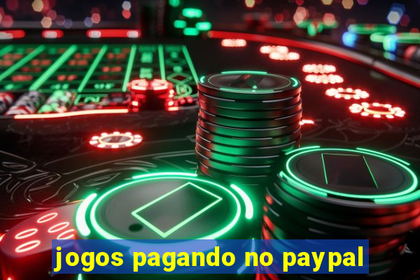 jogos pagando no paypal