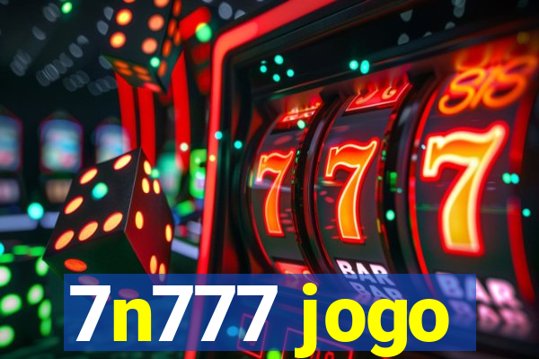 7n777 jogo