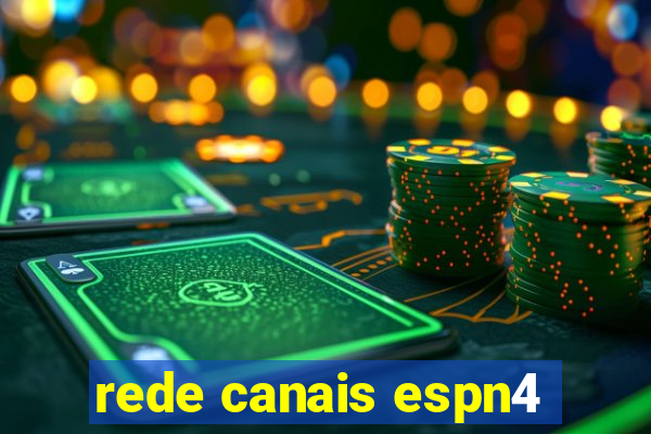 rede canais espn4