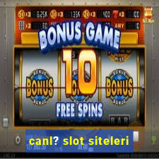 canl? slot siteleri