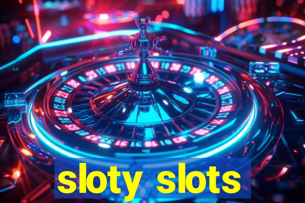 sloty slots