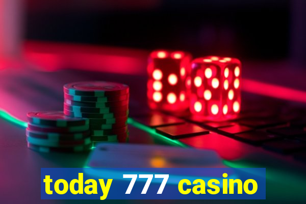 today 777 casino