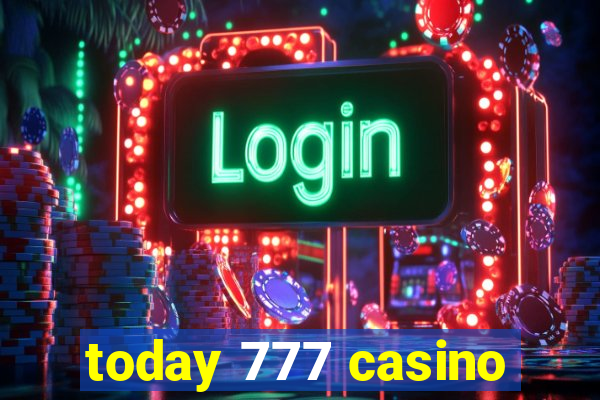 today 777 casino