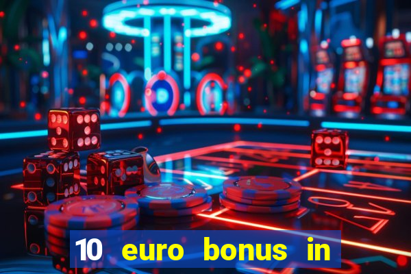 10 euro bonus in lucky casino