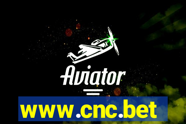 www.cnc.bet