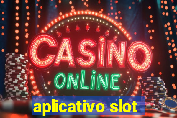 aplicativo slot