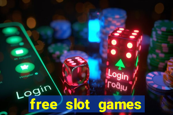 free slot games with bonuses