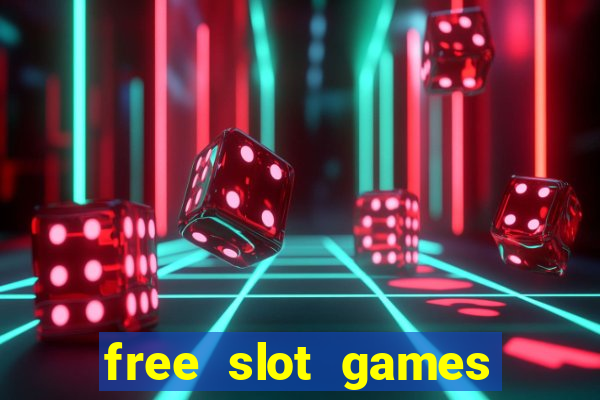 free slot games with bonuses