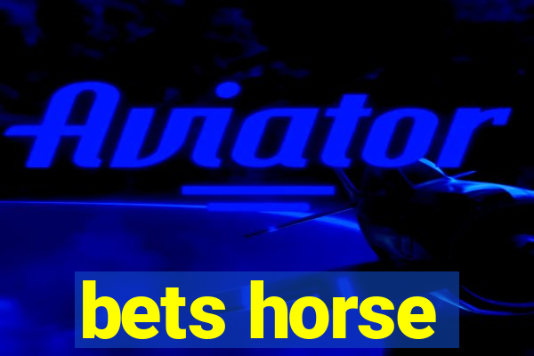 bets horse