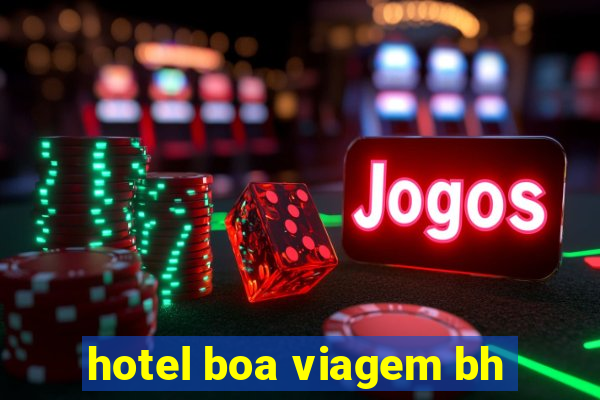 hotel boa viagem bh