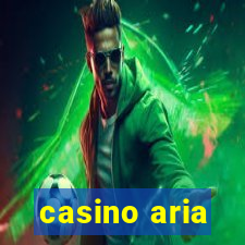 casino aria